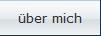 über mich